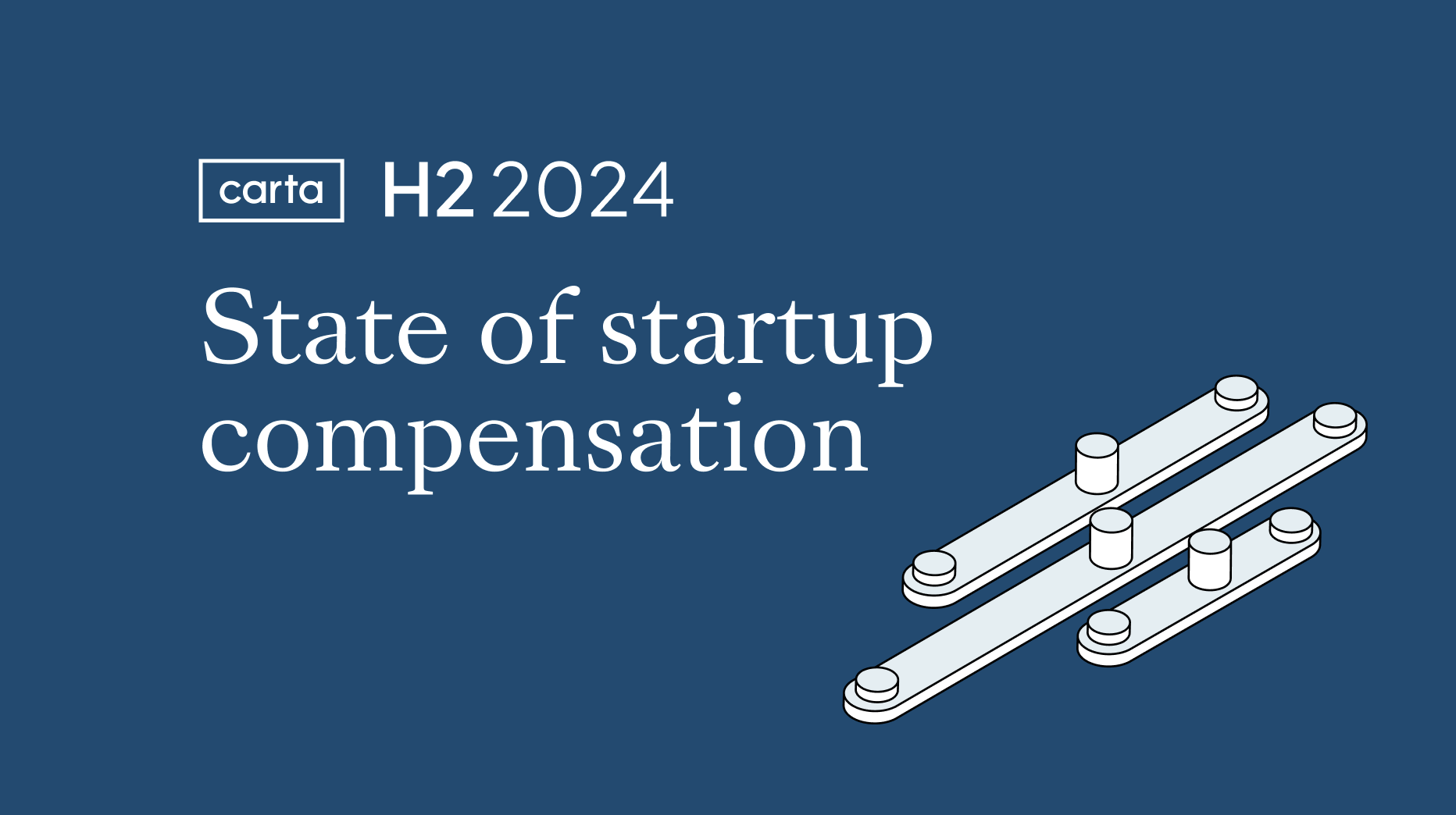 State of Startup Compensation H2 2024