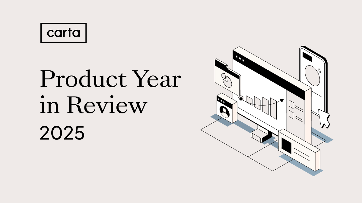 Carta's Product Year in Review