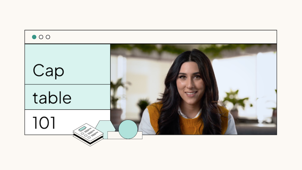 Introducing the Cap Table 101 Video Series