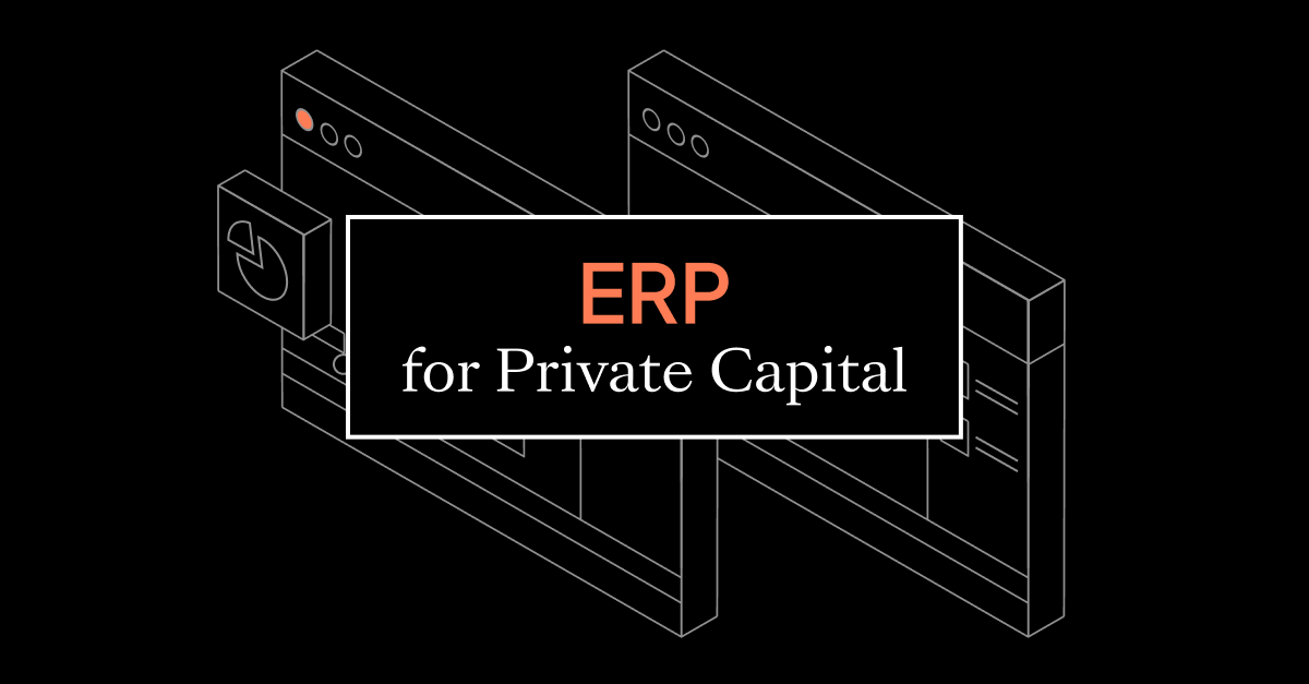 An ERP for Private Capital