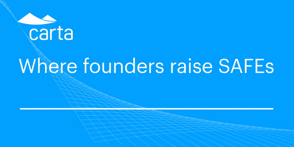 SAFEs, now automated on Carta